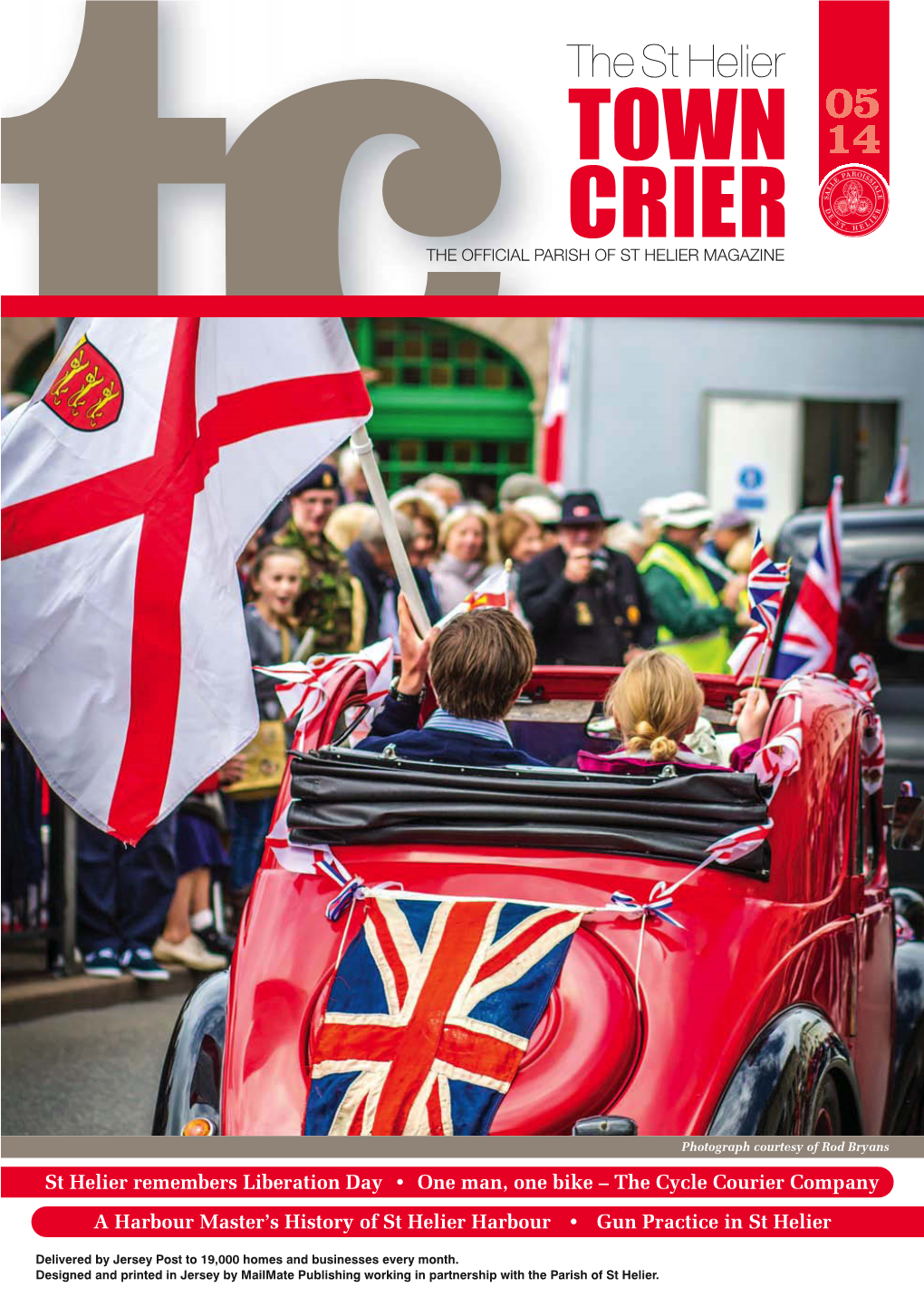 Town Crier with Its Wliberation Theme, and Contents Cover Photograph Kindly Supplied Respect, Compassion and Trust 4 by Deputy Rod Bryans