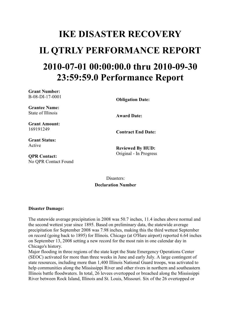 IKE DISASTER RECOVERY IL QTRLY PERFORMANCE REPORT 2010-07-01 00:00:00.0 Thru 2010-09-30 23:59:59.0 Performance Report