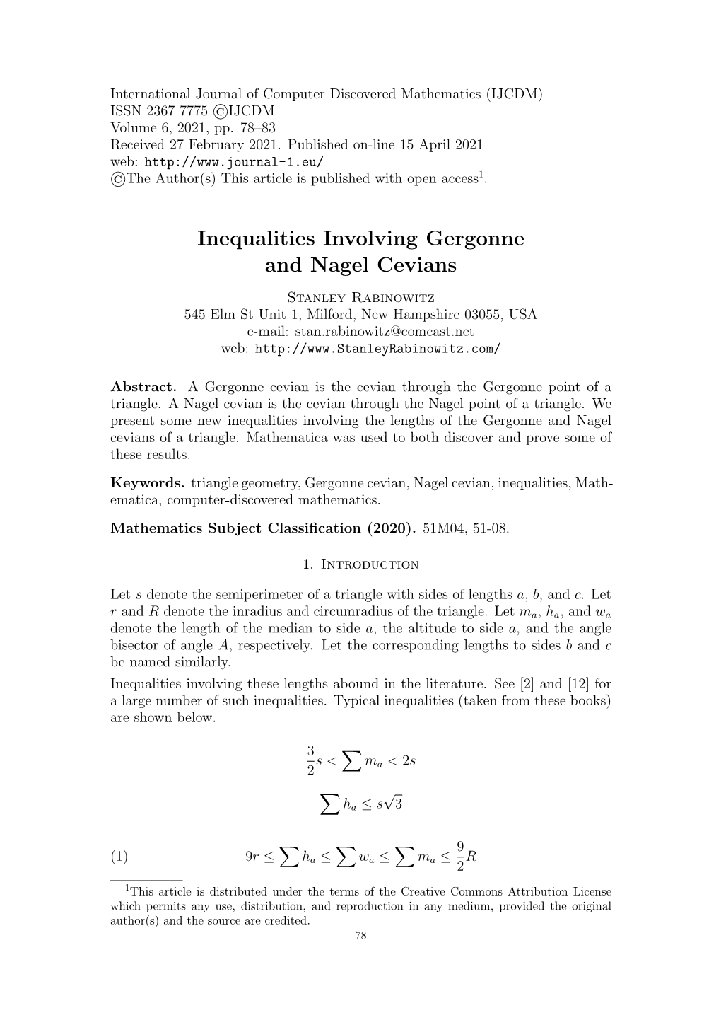 Stanley Rabinowitz.Inequalities Involving Gergonne and Nagel