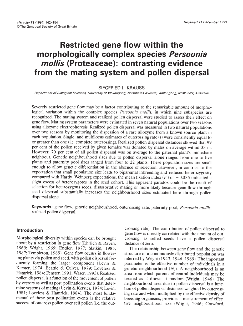 Contrasting Evidence from the Mating System and Pollen Dispersal