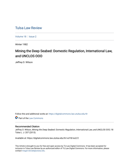 Mining the Deep Seabed: Domestic Regulation, International Law, and UNCLOS OOO