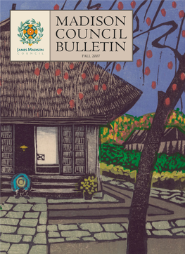 Madison Council Bulletin Fall 2007