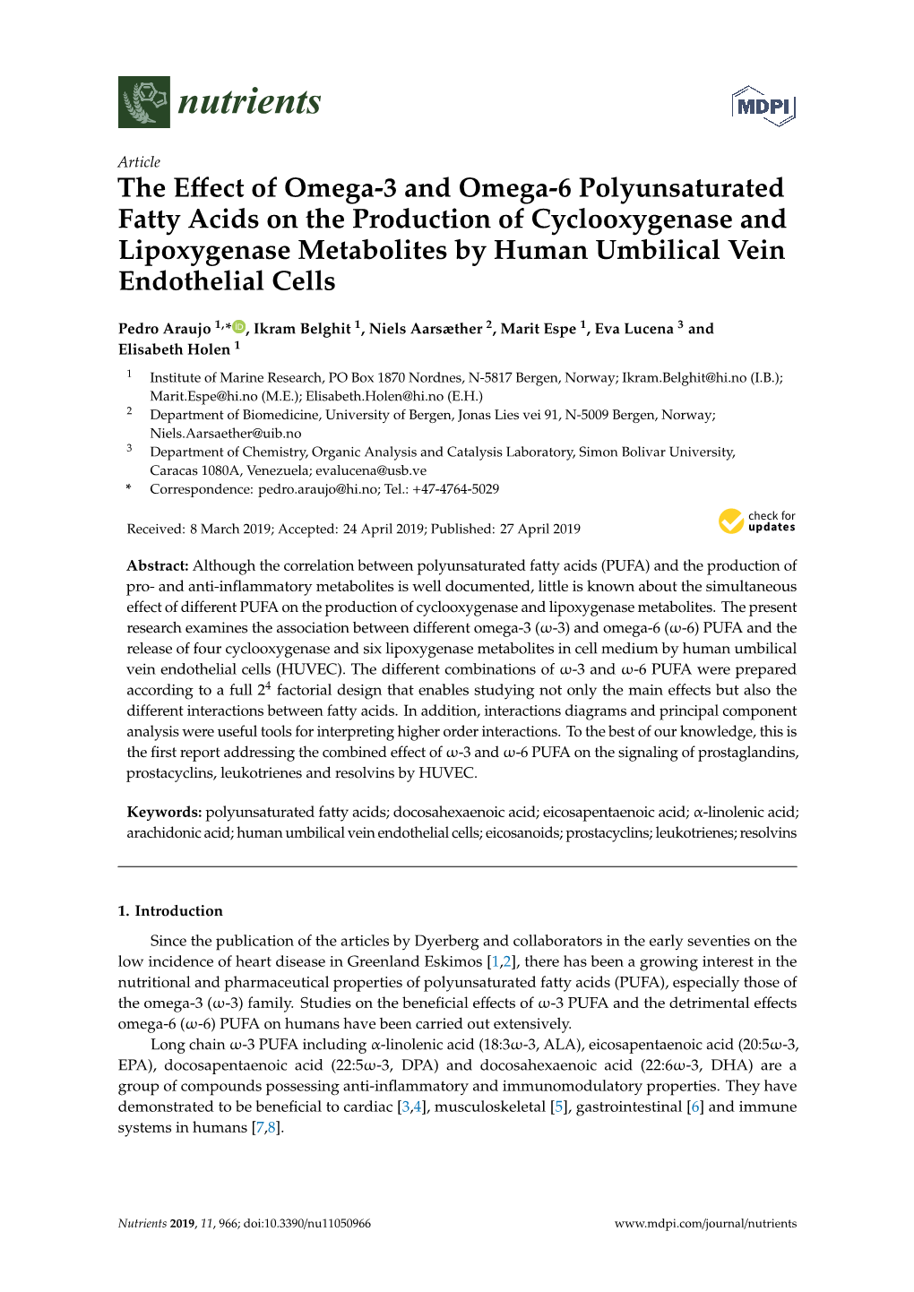 The Effect of Omega-3 and Omega-6 Polyunsaturated Fatty Acids on the Production of Cyclooxygenase and Lipoxygenase Metabolites B