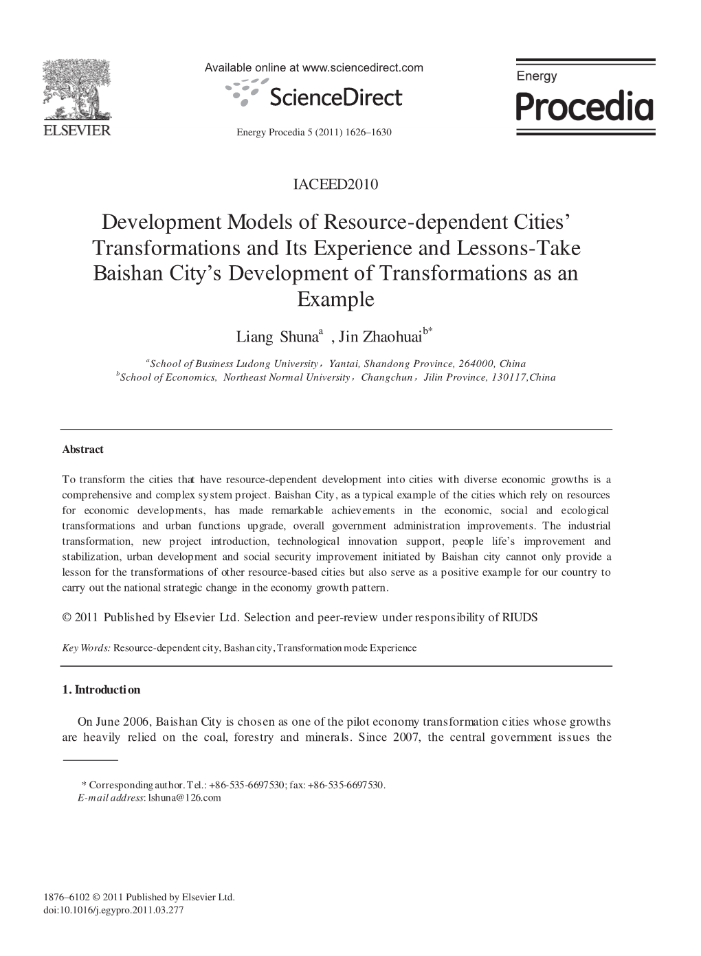 Development Models of Resource-Dependent Cities’ Transformations and Its Experience and Lessons-Take Baishan City’S Development of Transformations As an Example