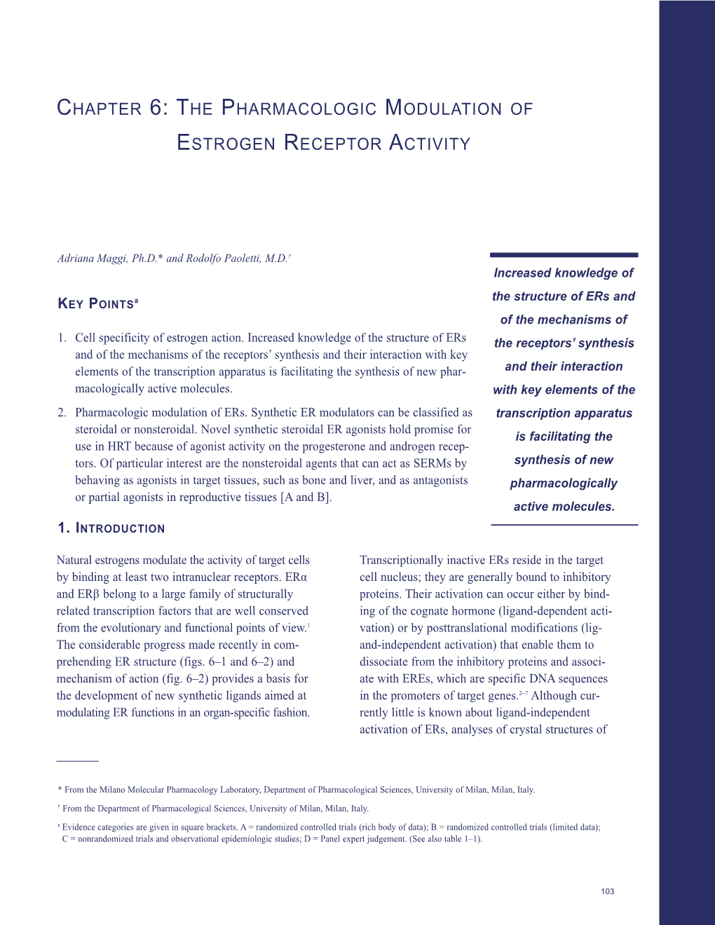 The Pharmacologic Modulation of Estrogen Receptor Activity