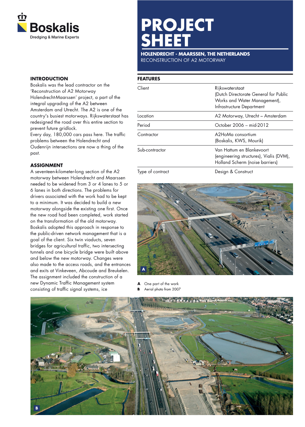 Project Sheet Holendrecht - Maarssen, the Netherlands Reconstruction of A2 Motorway