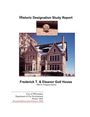 Frederick T. & Eleanor Goll House