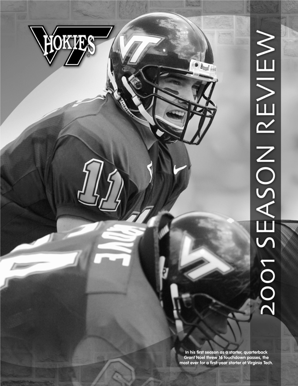 Kevin Jones Came to Blacksburg Last Year As One the 2001 Season, the Most for a Tech Football Team of the Top Incoming Freshmen in America