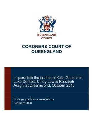 Inquest Into the Deaths of Kate Goodchild, Luke Dorsett, Cindy Low & Roozbeh Araghi at Dreamworld, October 2016