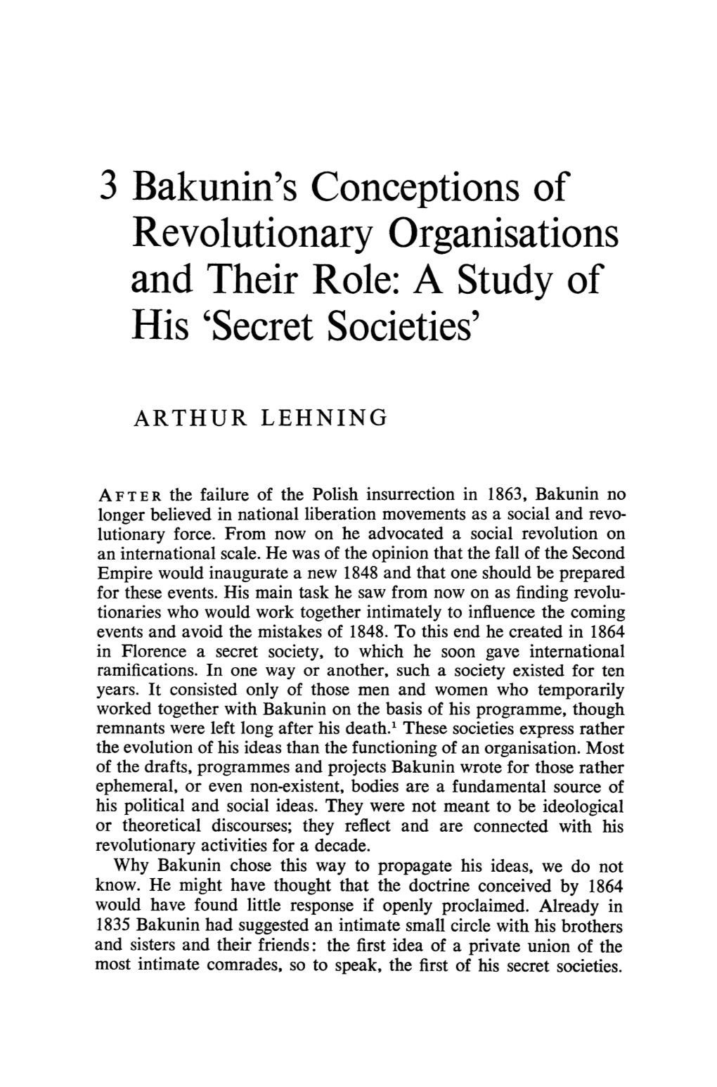 3 Bakunin's Conceptions of Revolutionary Organisations and Their Role: a Study of His 'Secret Societies'