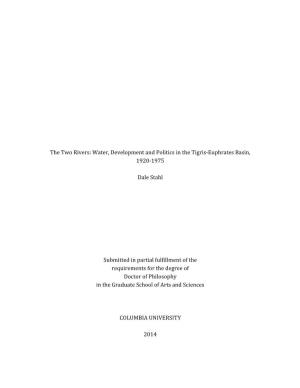 The Two Rivers: Water, Development and Politics in the Tigris-‐Euphrates