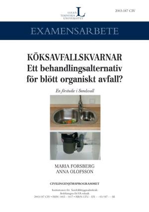 Ett Behandlingsalternativ För Blött Organiskt Avfall? En Förstudie I Sundsvall