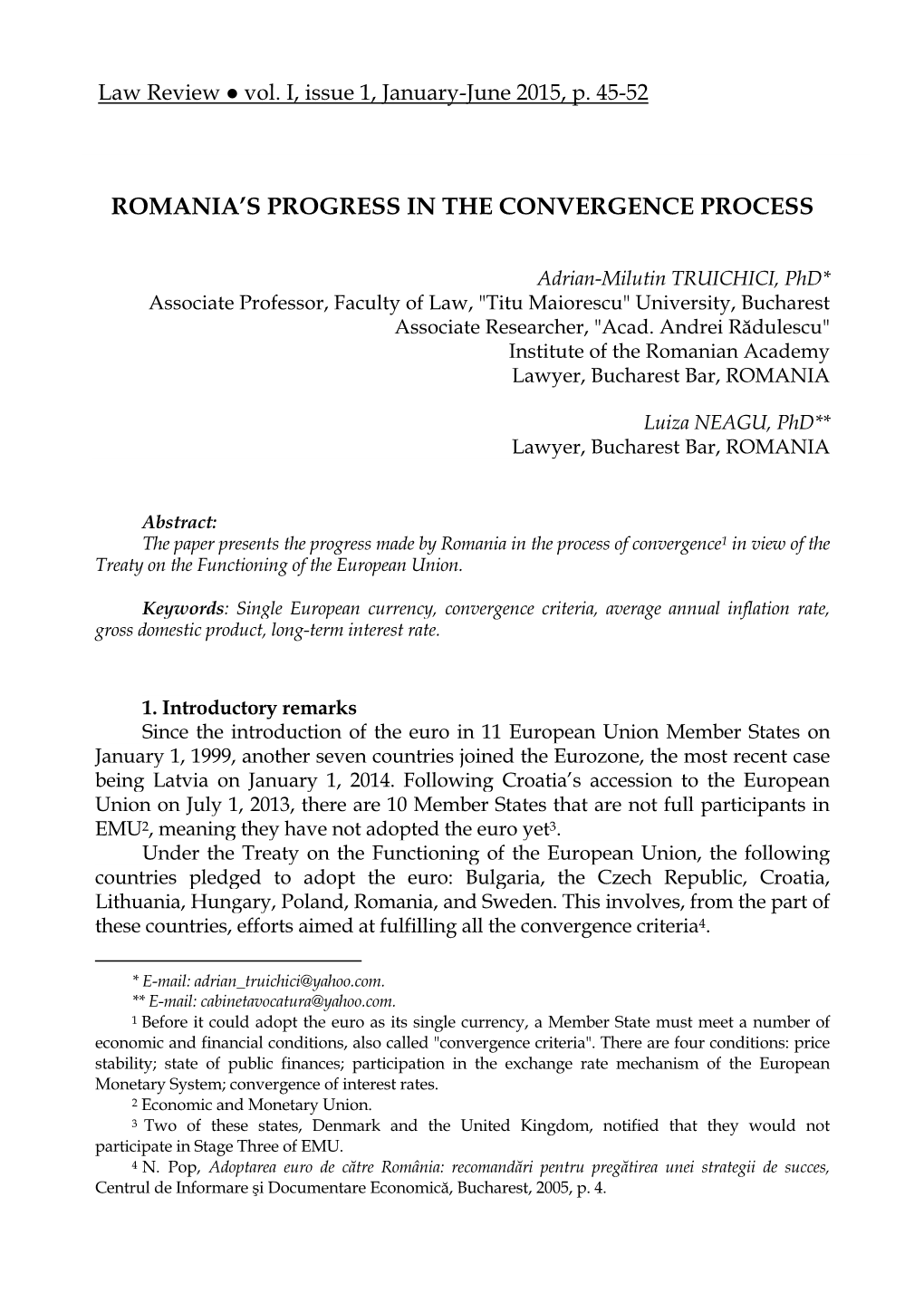 Romania's Progress in the Convergence Process