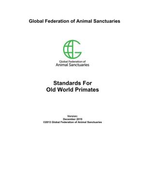 Standards for Old World Primates