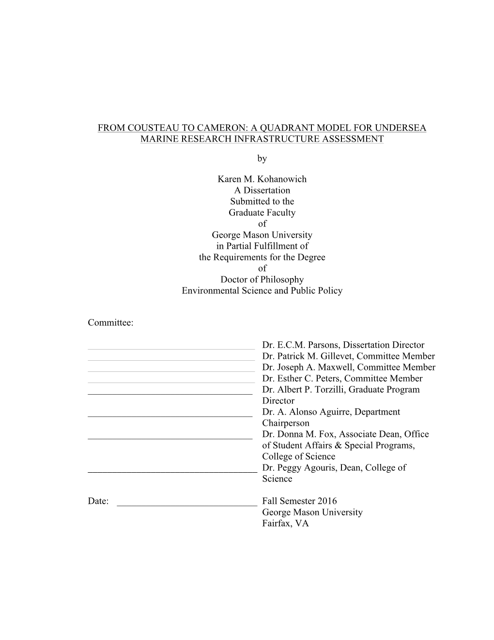 FROM COUSTEAU to CAMERON: a QUADRANT MODEL for UNDERSEA MARINE RESEARCH INFRASTRUCTURE ASSESSMENT By