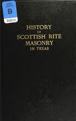 History of Scottish Rite Masonry in Texas, Represents Personal Sacrifices