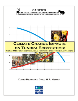 Climate Change Impacts on Tundra Ecosystems: the CANTTEX Network of Ecological Monitoring Sites in the Canadian Arctic