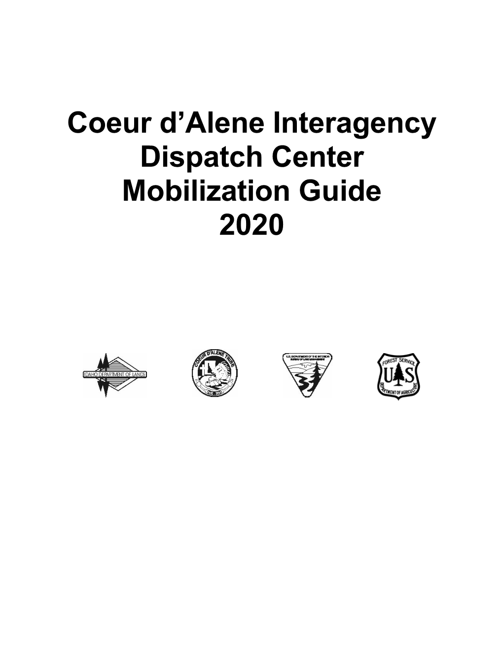 Coeur D'alene Interagency Dispatch Center Mobilization Guide 2020