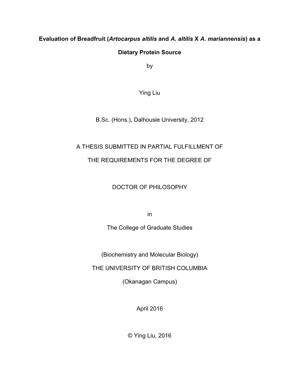 Evaluation of Breadfruit (Artocarpus Altilis and A. Altilis X A. Mariannensis) As A