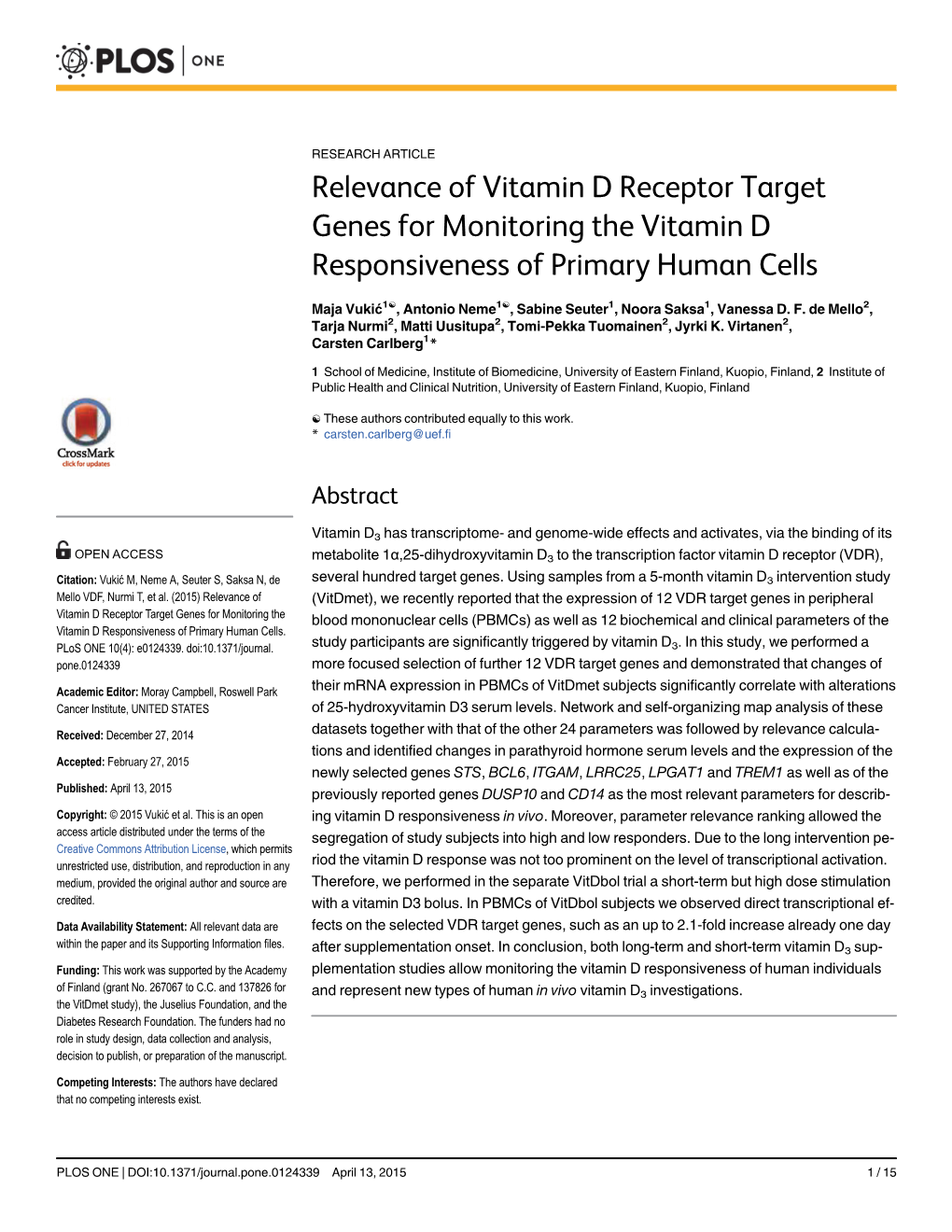 Relevance of Vitamin D Receptor Target Genes for Monitoring the Vitamin D Responsiveness of Primary Human Cells
