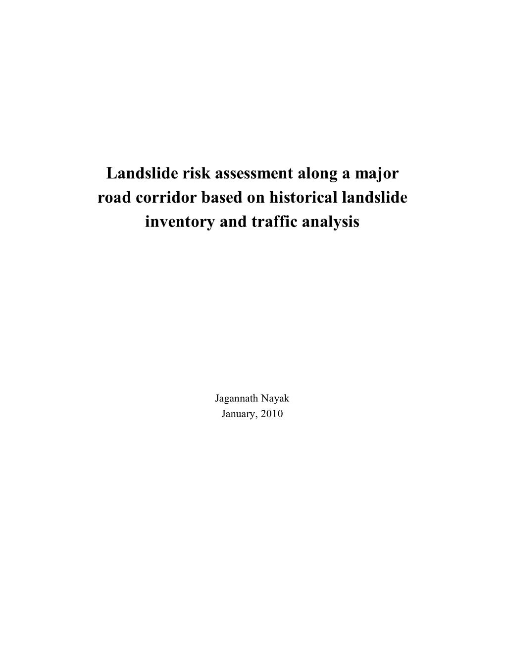 Landslide Risk Assessment Along a Major Road Corridor Based on Historical Landslide Inventory and Traffic Analysis