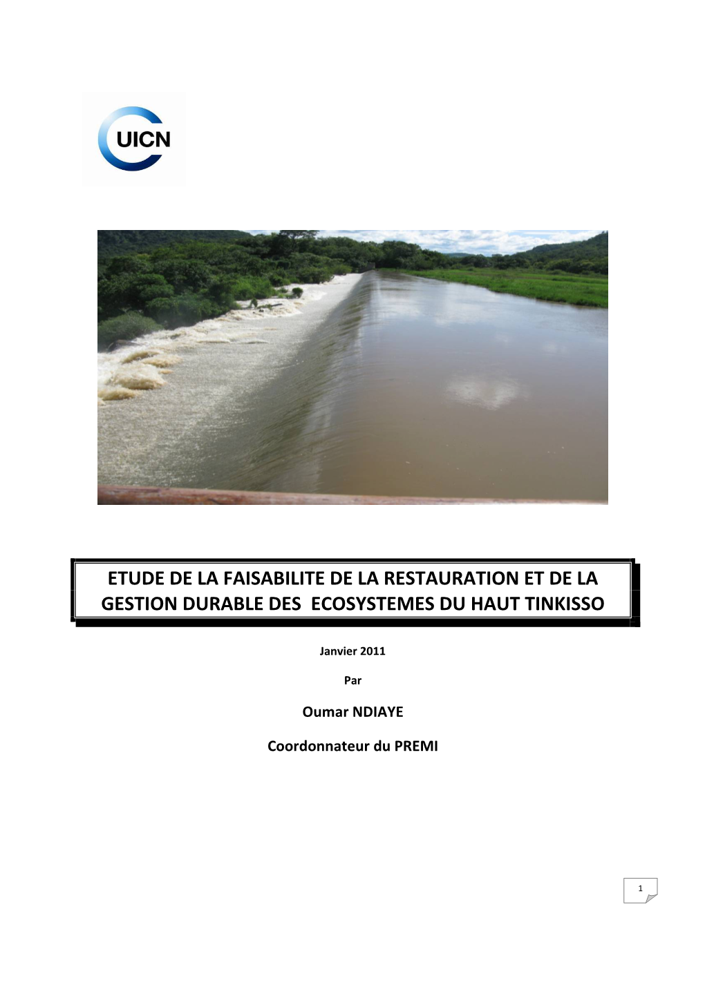 Etude De La Faisabilite De La Restauration Et De La Gestion Durable Des Ecosystemes Du Haut Tinkisso