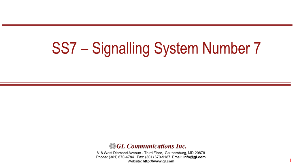 SS7 – Signalling System Number 7