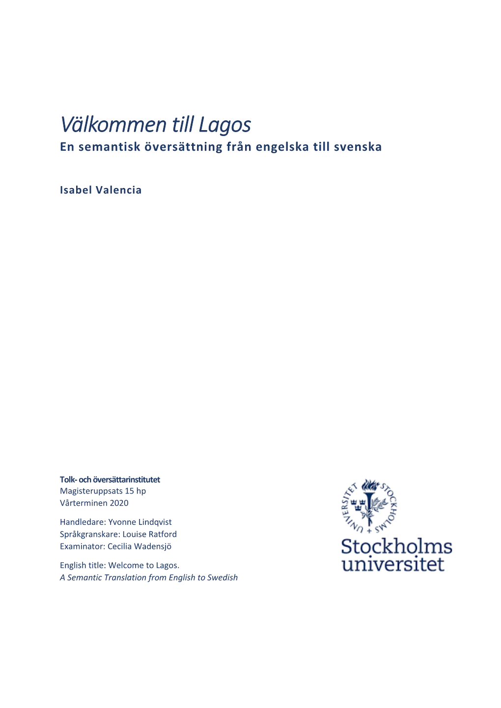 Välkommen Till Lagos En Semantisk Översättning Från Engelska Till Svenska