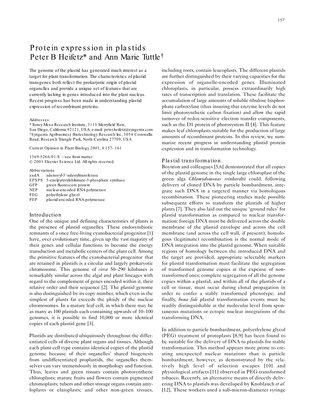 Protein Expression in Plastids Peter B Heifetz* and Ann Marie Tuttle†