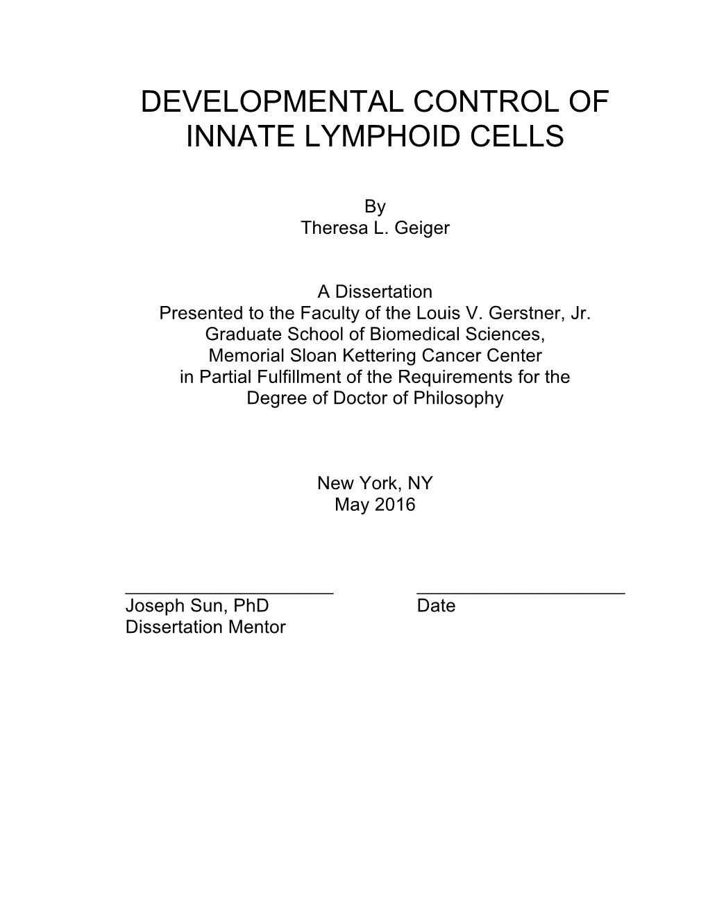 Developmental Control of Innate Lymphoid Cells