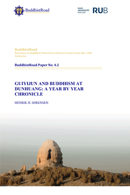 Guiyijun and Buddhism at Dunhuang: a Year by Year Chronicle