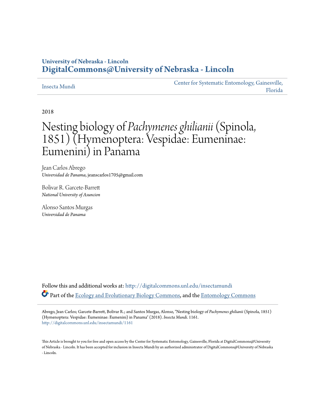 Nesting Biology of <I>Pachymenes Ghilianii</I> (Spinola, 1851