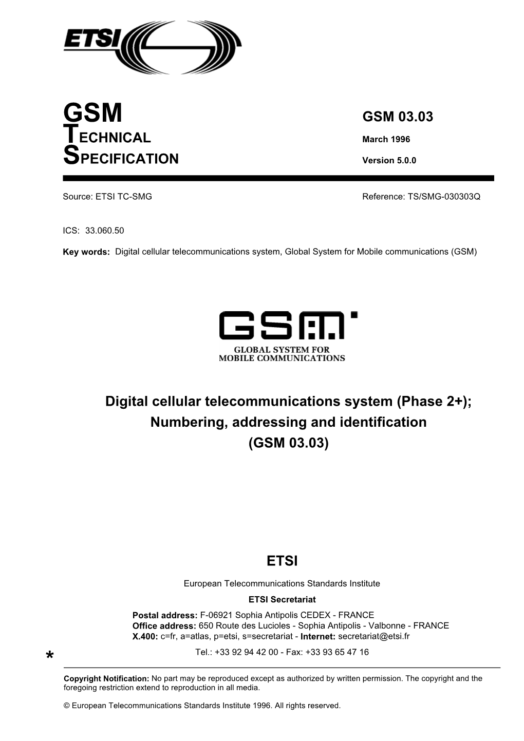GSM 03.03 TECHNICAL March 1996 SPECIFICATION Version 5.0.0