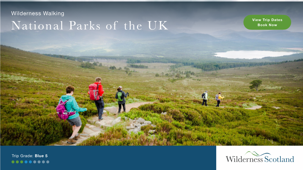 Wilderness Walking View Trip Dates National Parks of the UK Book Now