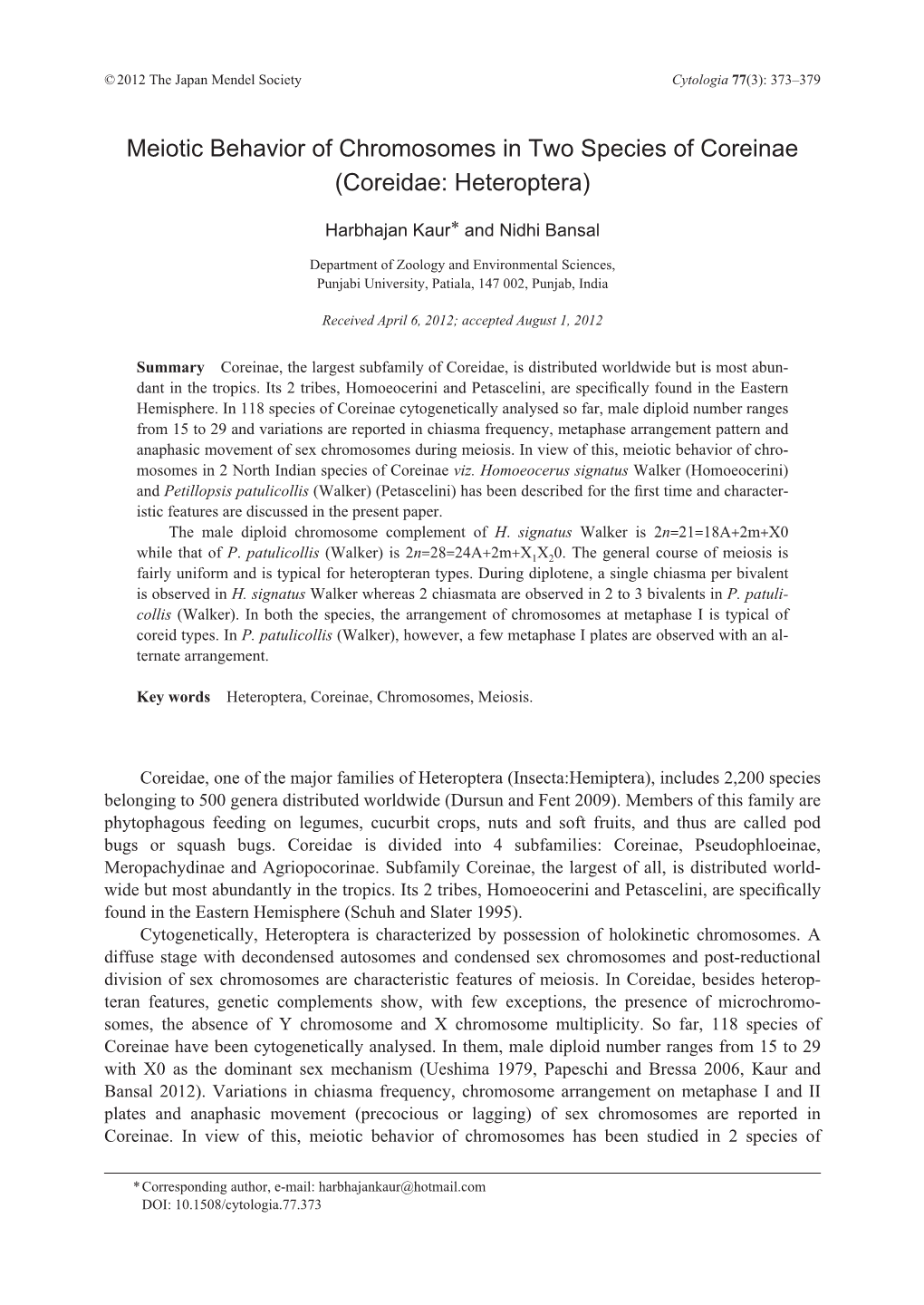 Meiotic Behavior of Chromosomes in Two Species of Coreinae (Coreidae: Heteroptera)