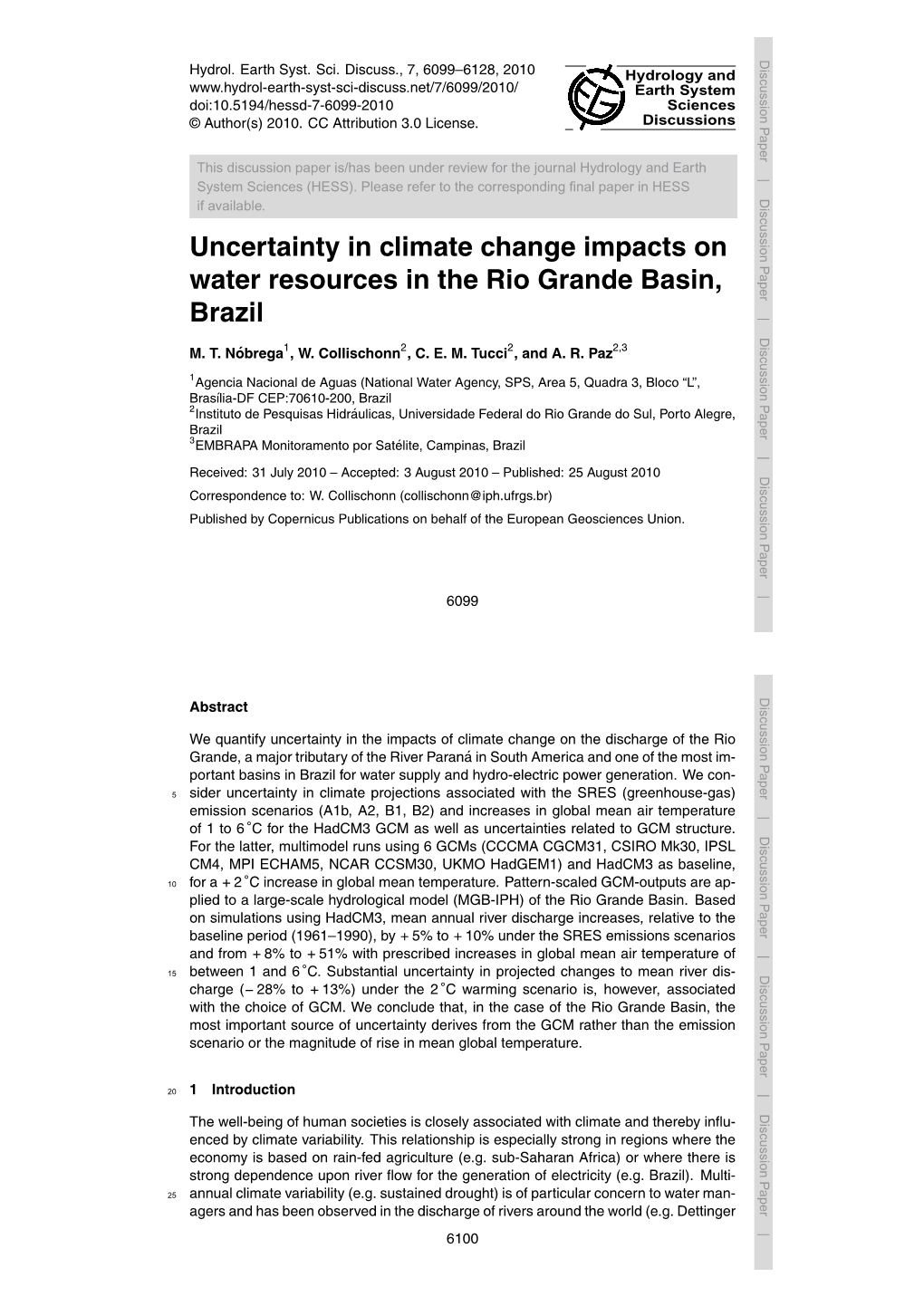 Uncertainty in Climate Change Impacts on Water Resources in the Rio