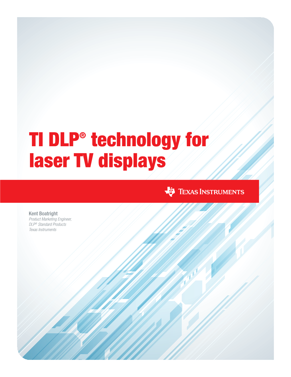TI DLP® Technology for Laser TV Displays (Rev. A)