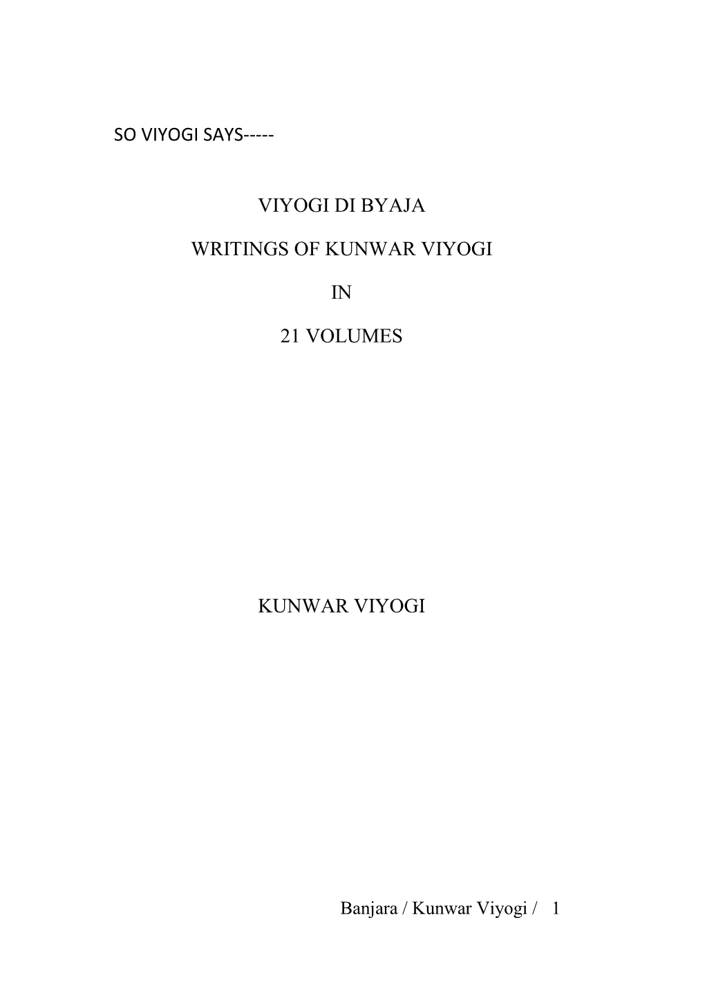 So Viyogi Says---Viyogi Di Byaja Writings