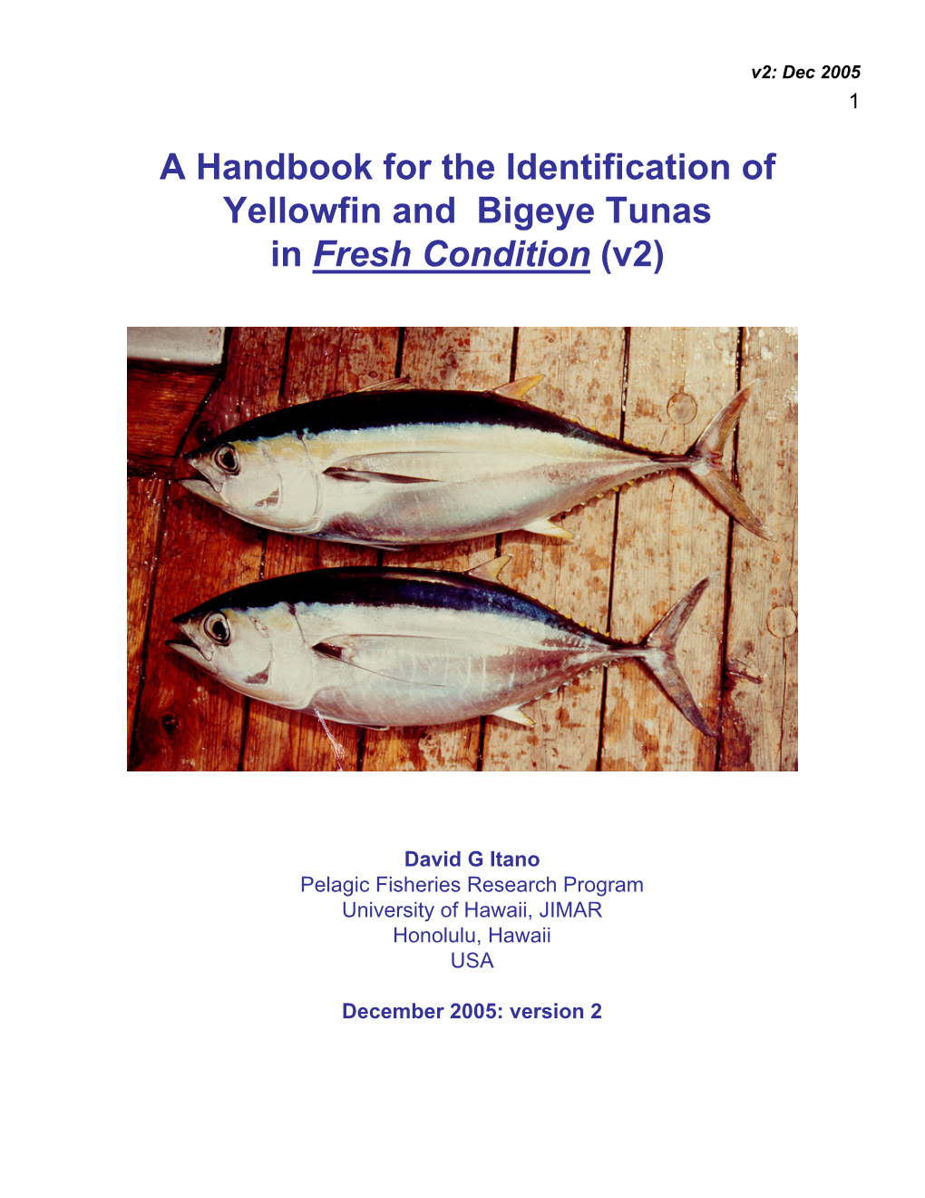 A Handbook for the Identification of Yellowfin and Bigeye Tunas in Fresh Condition (V2)