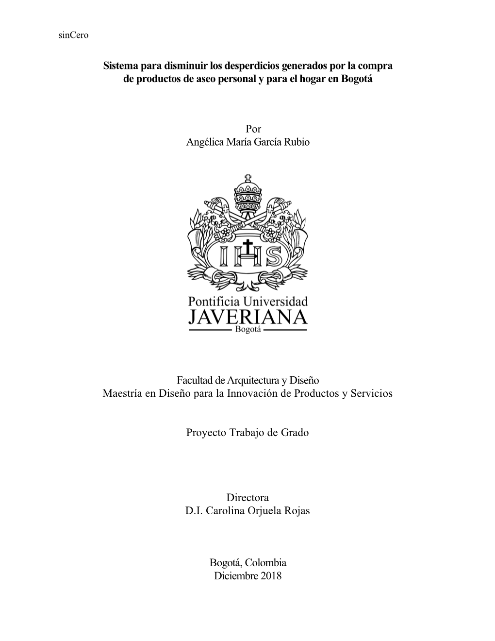 Sistema Para Disminuir Los Desperdicios Generados Por La Compra De Productos De Aseo Personal Y Para El Hogar En Bogotá