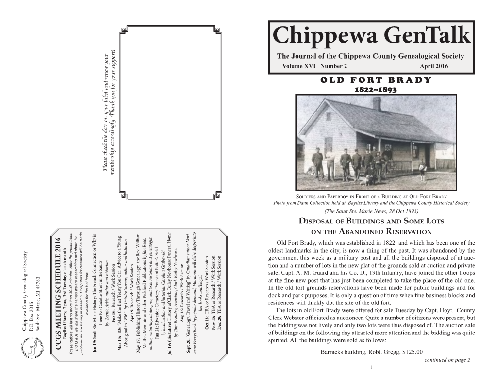Chippewa Gentalk the Journal of the Chippewa County Genealogical Society Volume XVI Number 2 April 2016 OLD FORT BRADY 1822--1893