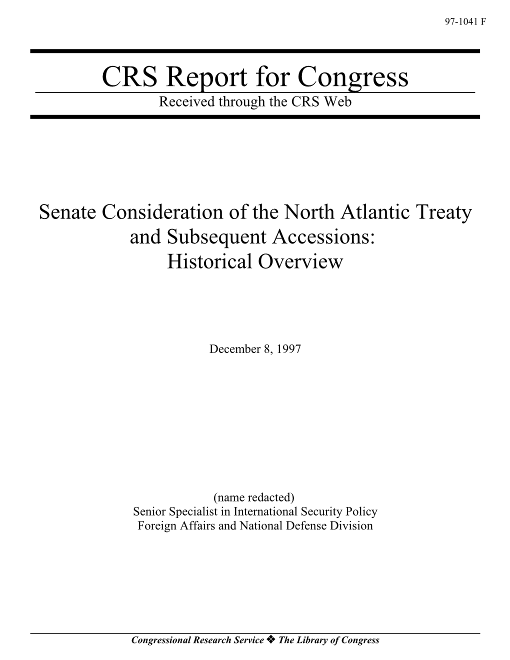 North Atlantic Treaty and Subsequent Accessions: Historical Overview