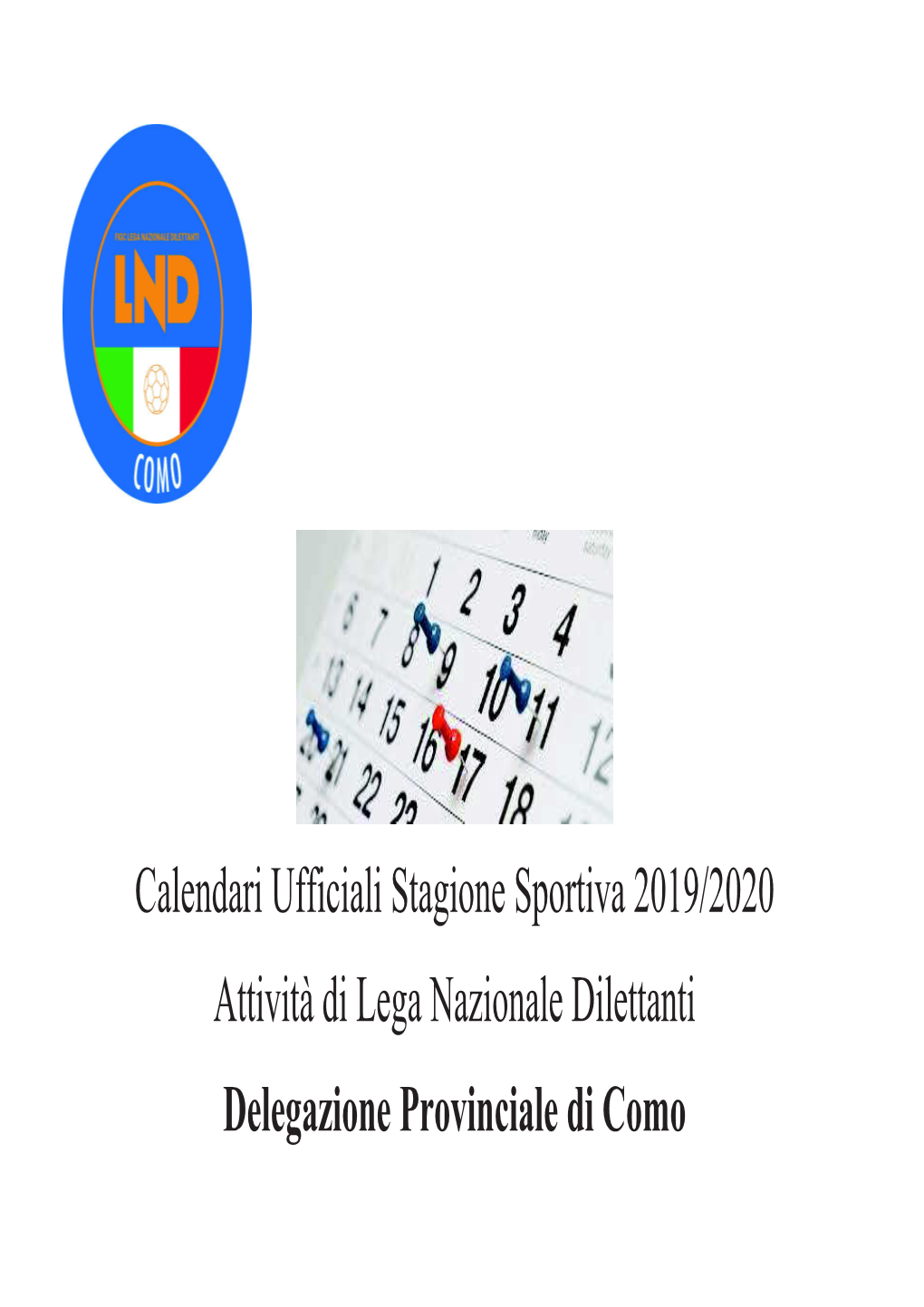 Seconda Categoria – Girone I – Calendario Stagione 2019/2020