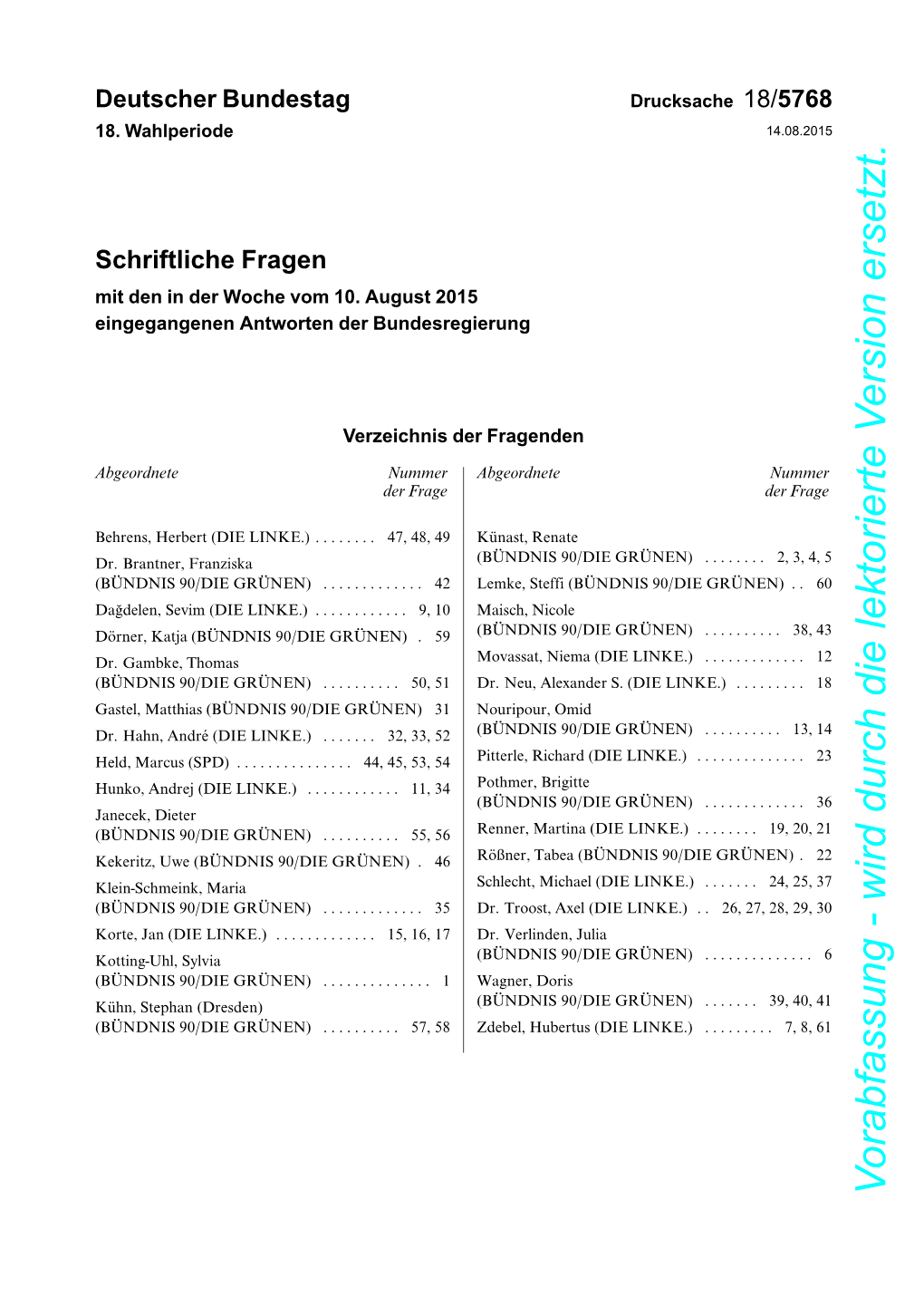 Deutscher Bundestag Drucksache 18/5768 18