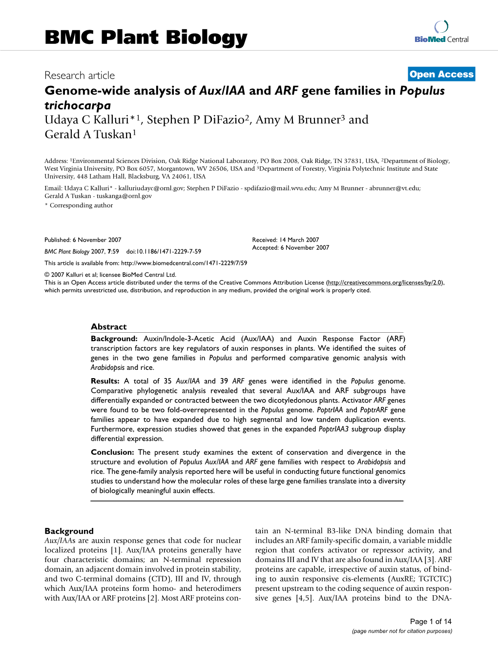 Genome-Wide Analysis of Aux/IAA and ARF Gene Families in Populus Trichocarpa Udaya C Kalluri*1, Stephen P Difazio2, Amymbrunner3 and Gerald a Tuskan1