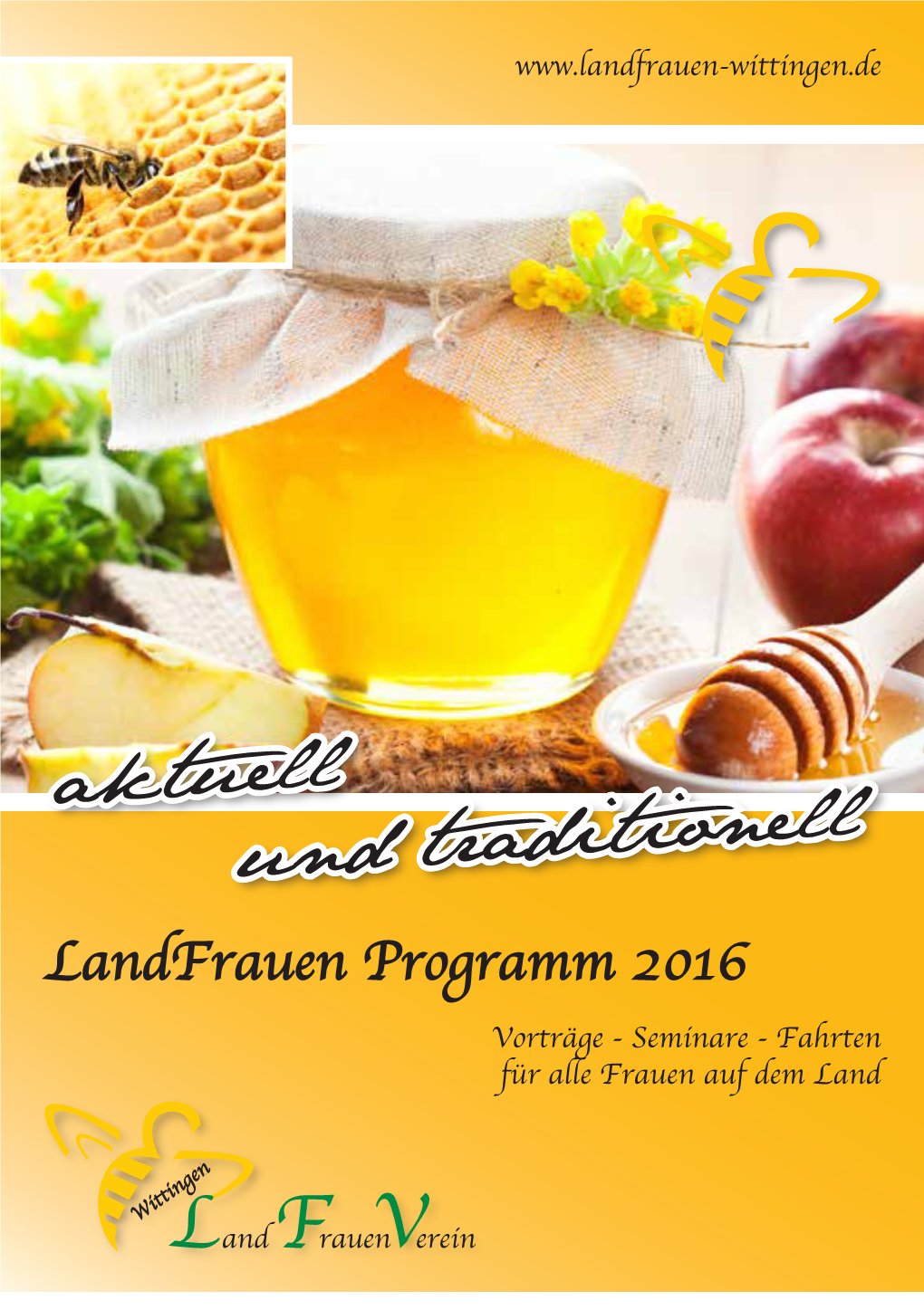 Landfrauen Programm 2016 Vorträge - Seminare - Fahrten Für Alle Frauen Auf Dem Land Vorwort