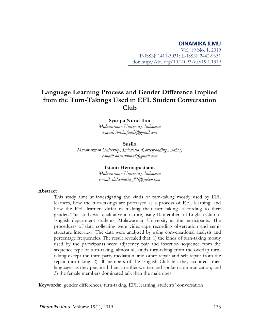 Language Learning Process and Gender Difference Implied from the Turn-Takings Used in EFL Student Conversation Club