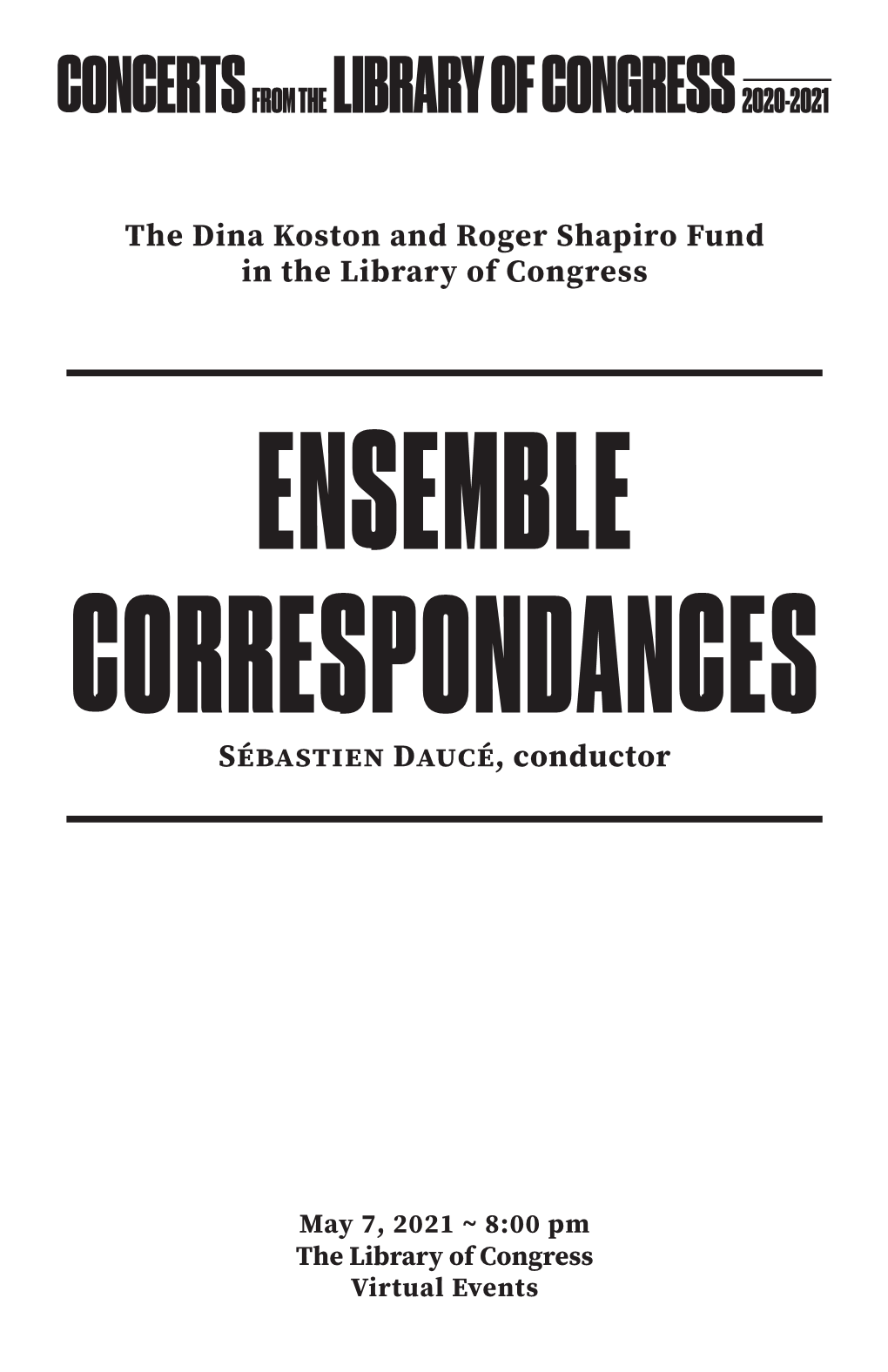 Ensemble Correspondances Program, May 2021
