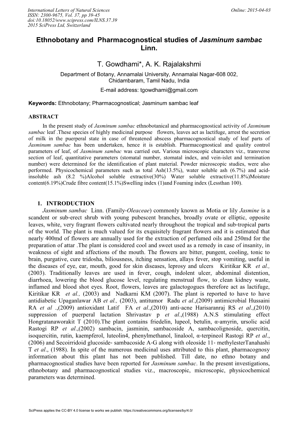 Ethnobotany and Pharmacognostical Studies of Jasminum Sambac Linn