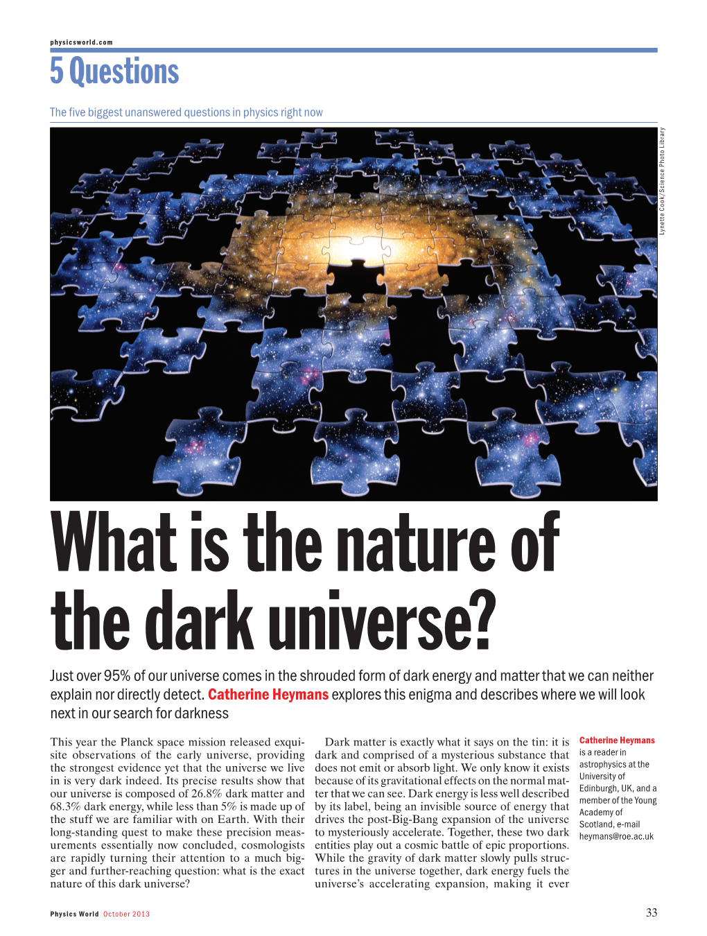 Dark Universe? Just Over 95% of Our Universe Comes in the Shrouded Form of Dark Energy and Matter That We Can Neither Explain Nor Directly Detect